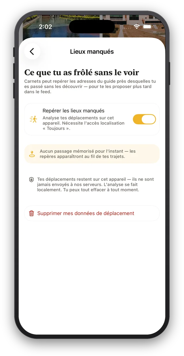 L'écran Lieux manqués, avec la note de confidentialité sur les données de déplacement